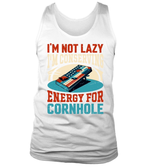 Retro Cornhole - Bean Bag Toss Saying - Not Lazy Tank Top Unisex
