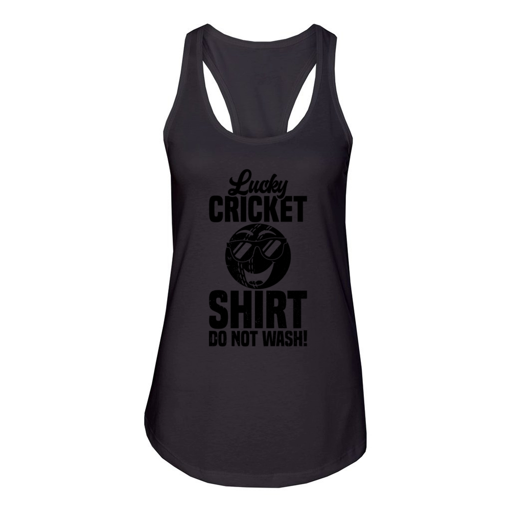 Lucky Cricket Shirt Do Not Wash - Funny Cricket Women's Racerback Tank