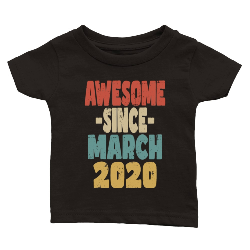 Awesome March 2020 Classic Baby Crewneck T-shirt