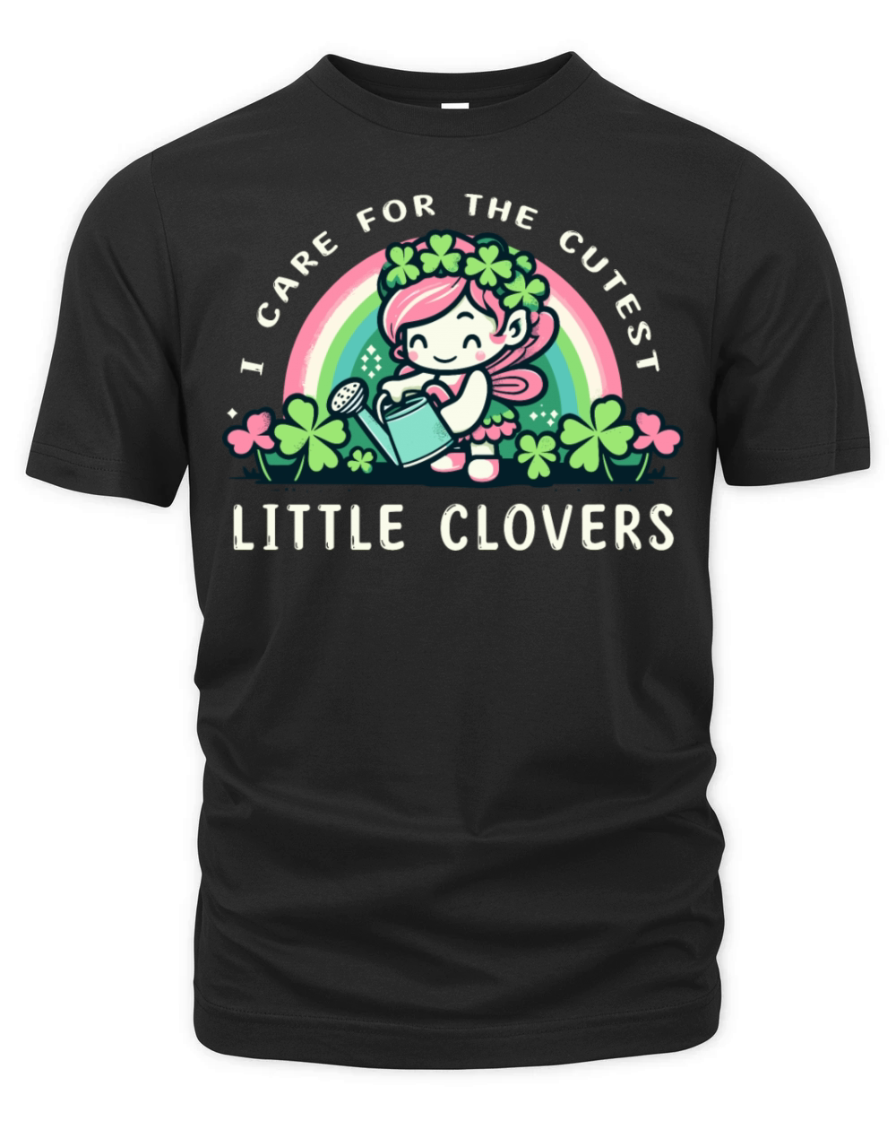 I Care For The Cutest Clovers Fairy Teacher Nurse Organic Unisex T-shirt