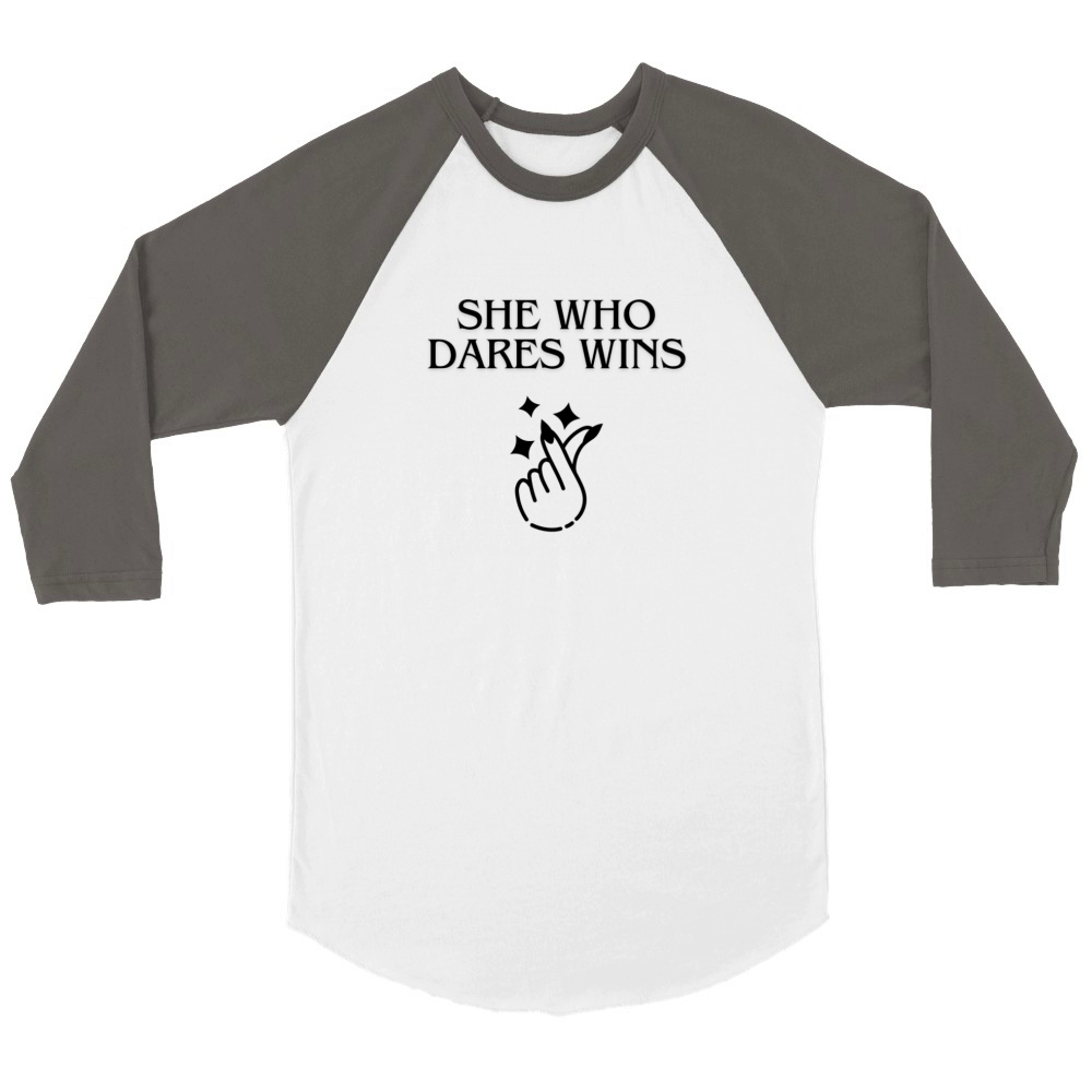 She who dares wins Unisex ¾ sleeve Raglan T-shirt
