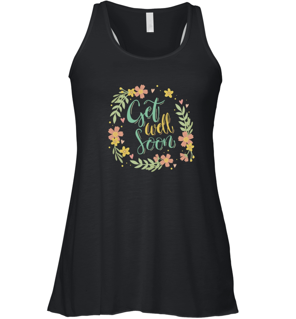 get well soon Women's Flowy Tank Top