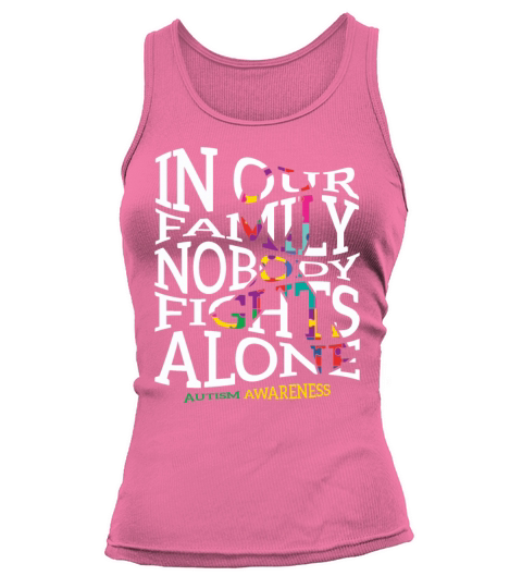 In Our Family Nobody Fights Alone Autism Awareness Tank top Woman