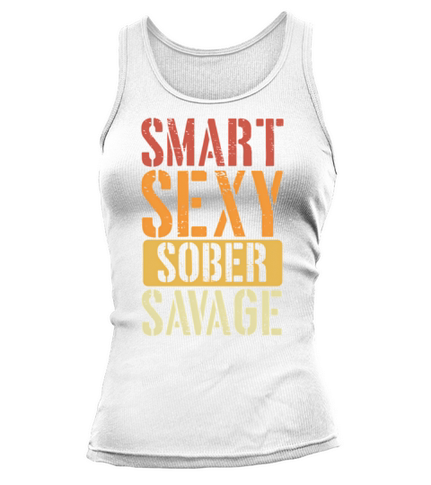 Smart Sober Savage Addiction Recovery Positive Quo Tank top Woman