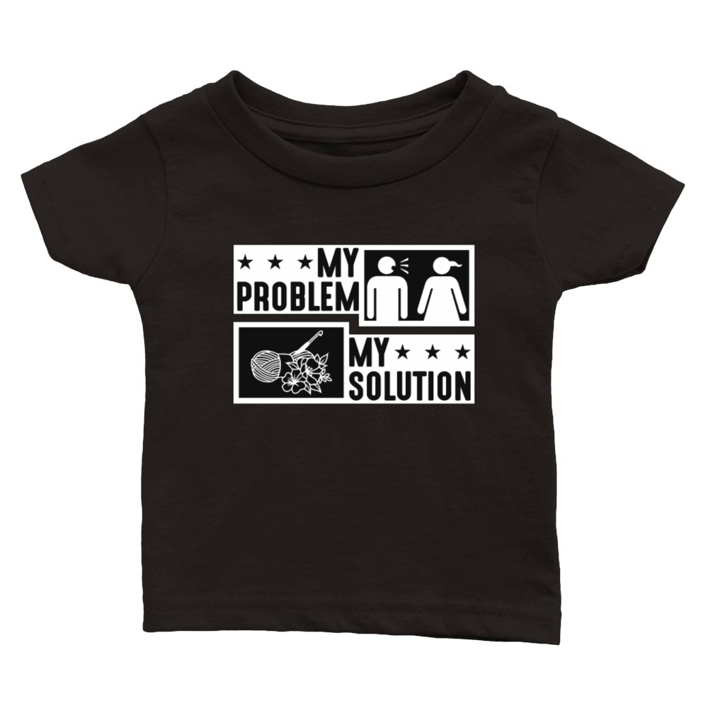 Crocheting Lover My Problem My Pictogram Mom Dad Classic Baby Crewneck T-shirt