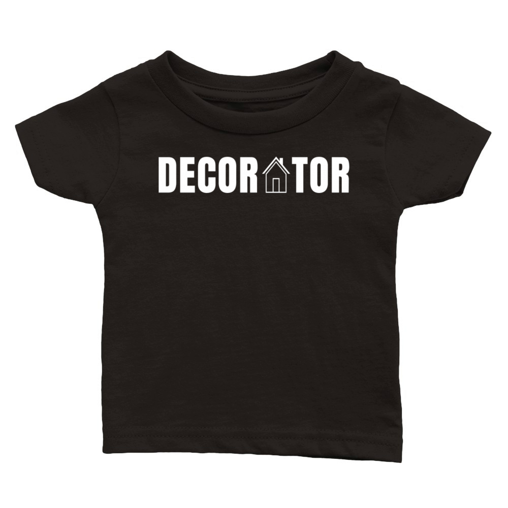 Decorator Exterior Designer Architecture Classic Baby Crewneck T-shirt