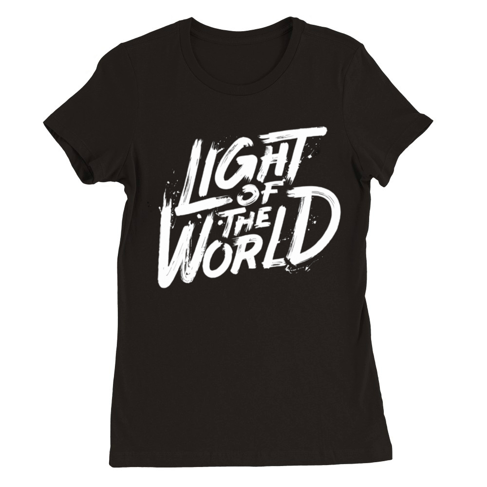 Light of the world Premium Womens Crewneck T-shirt