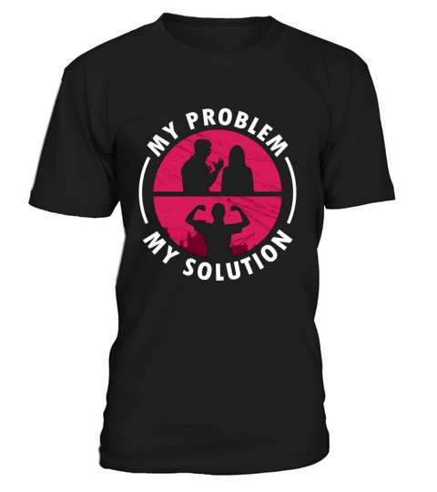 Ironworker My Problem My Pictogram Mom Metalworker T-Shirt Unisex