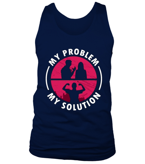Ironworker My Problem My Pictogram Mom Metalworker Tank Top Unisex