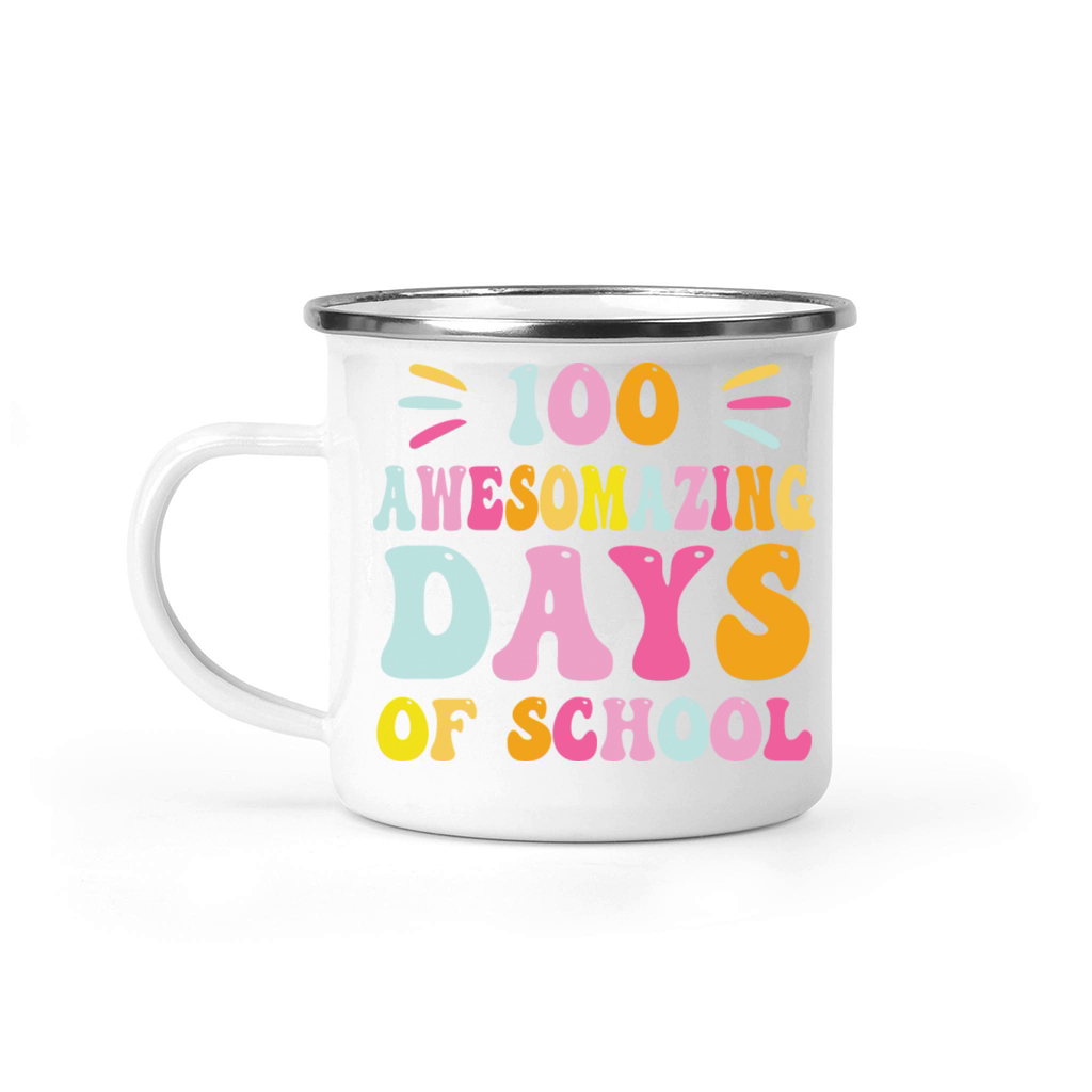 100 Awesomazing Days Awesome Days Of School Camping Mug