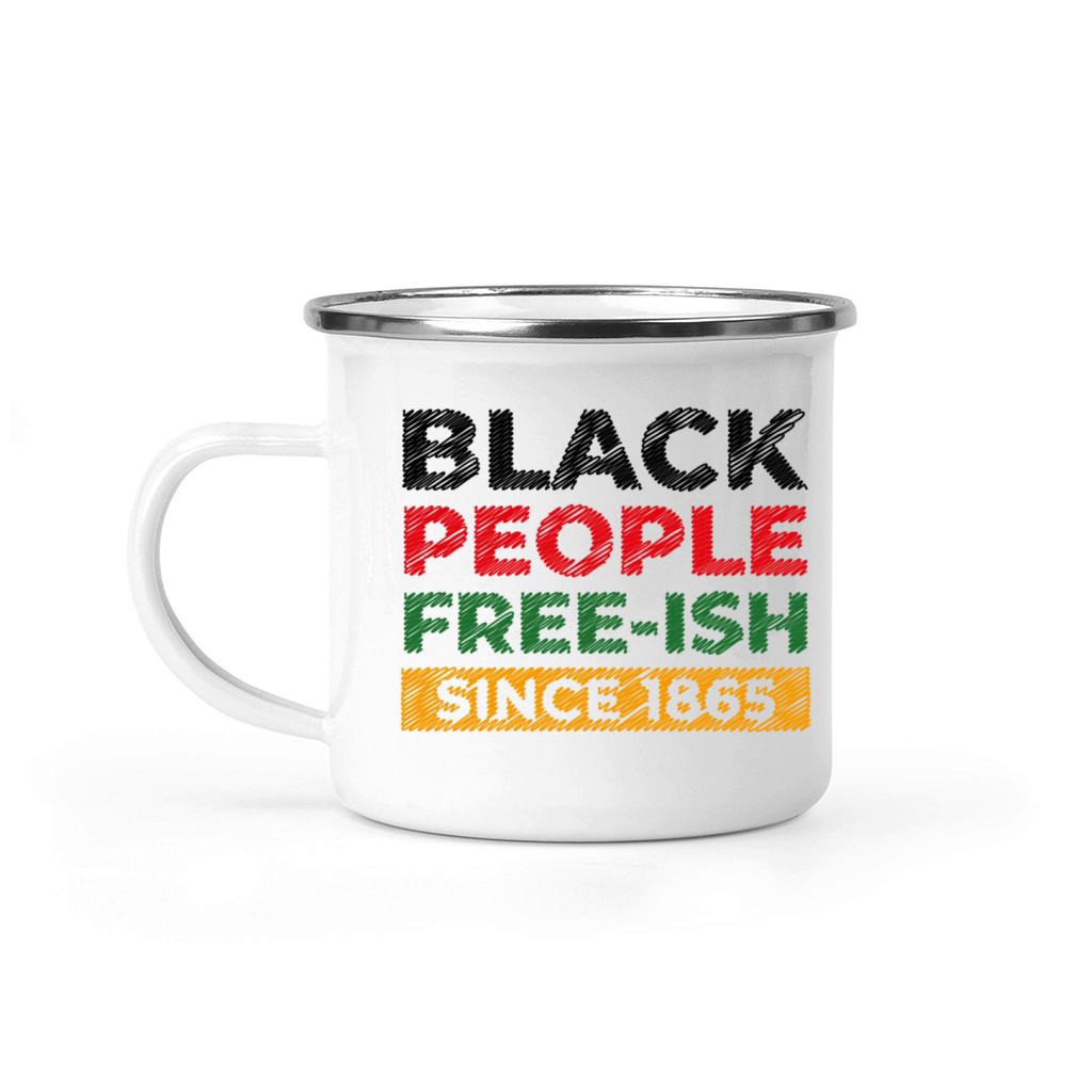 Black People Freeish since 1865 scribble Camping Mug
