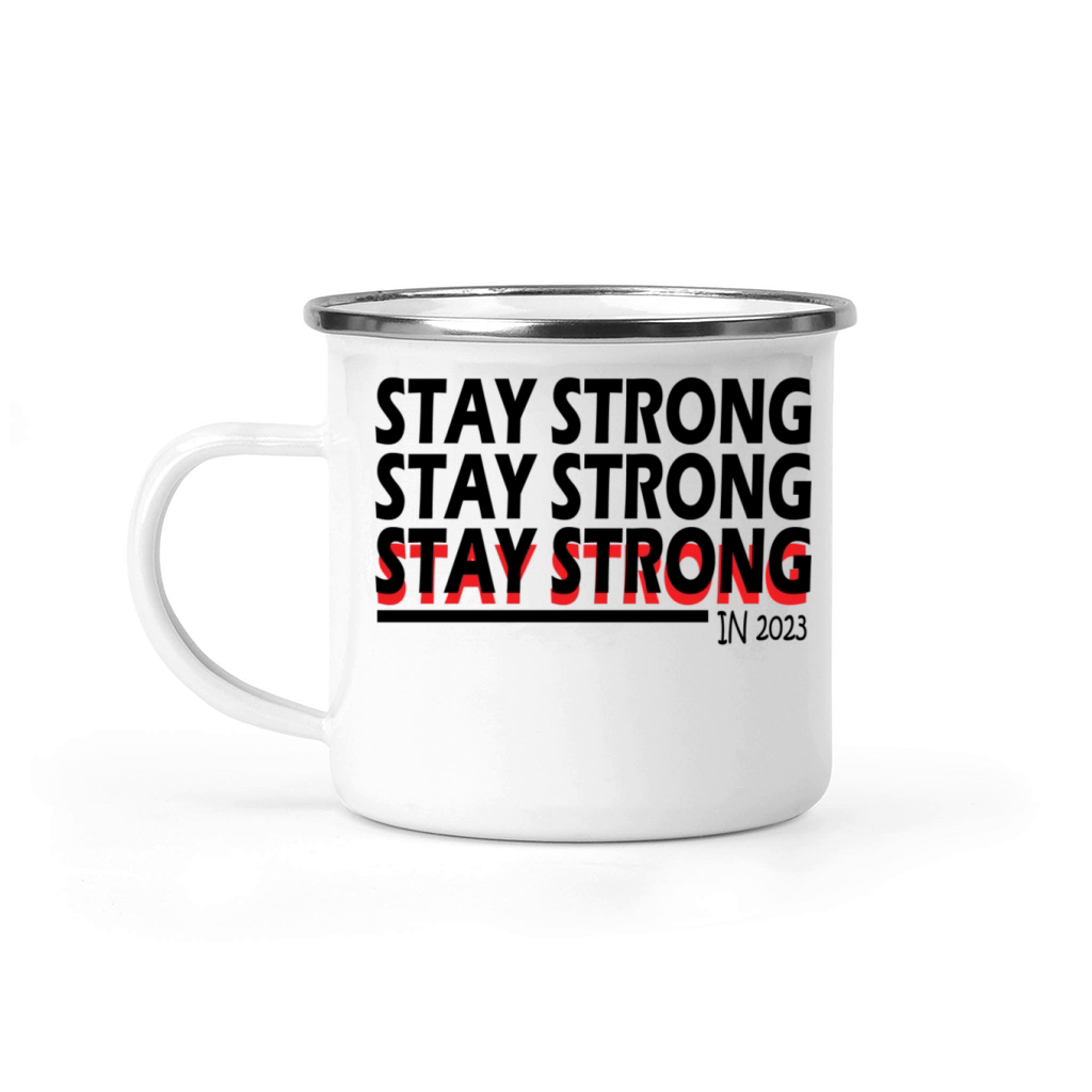 STAY STRONG IN 2023 Essential T-shirt Camping Mug