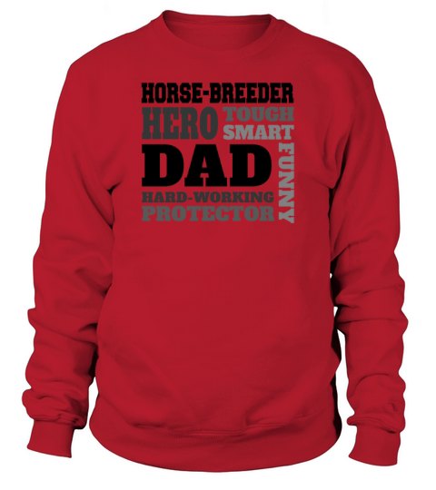 Daddy job funny Quote Dad horse-breeder Sweatshirt Unisex