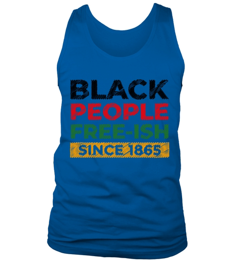 Black People Freeish since 1865 scribble Tank Top Unisex