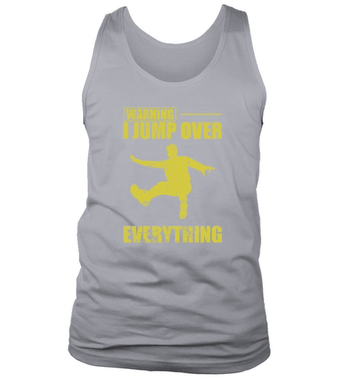 Warning I jump over Everything Parkour Sport Tank Top Unisex
