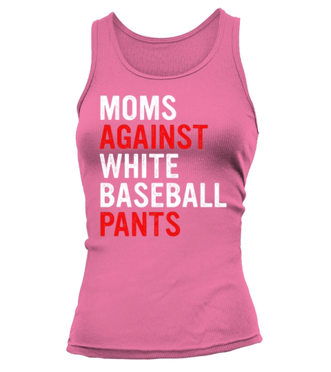 Moms Against White Baseball Pants Tank top Woman