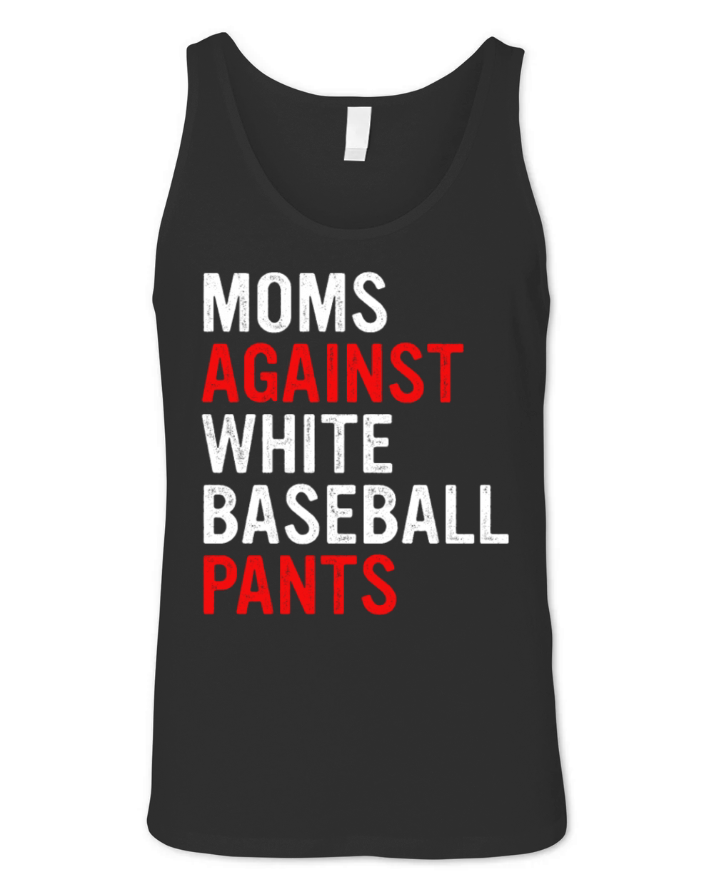Moms Against White Baseball Pants Unisex Jersey Tank