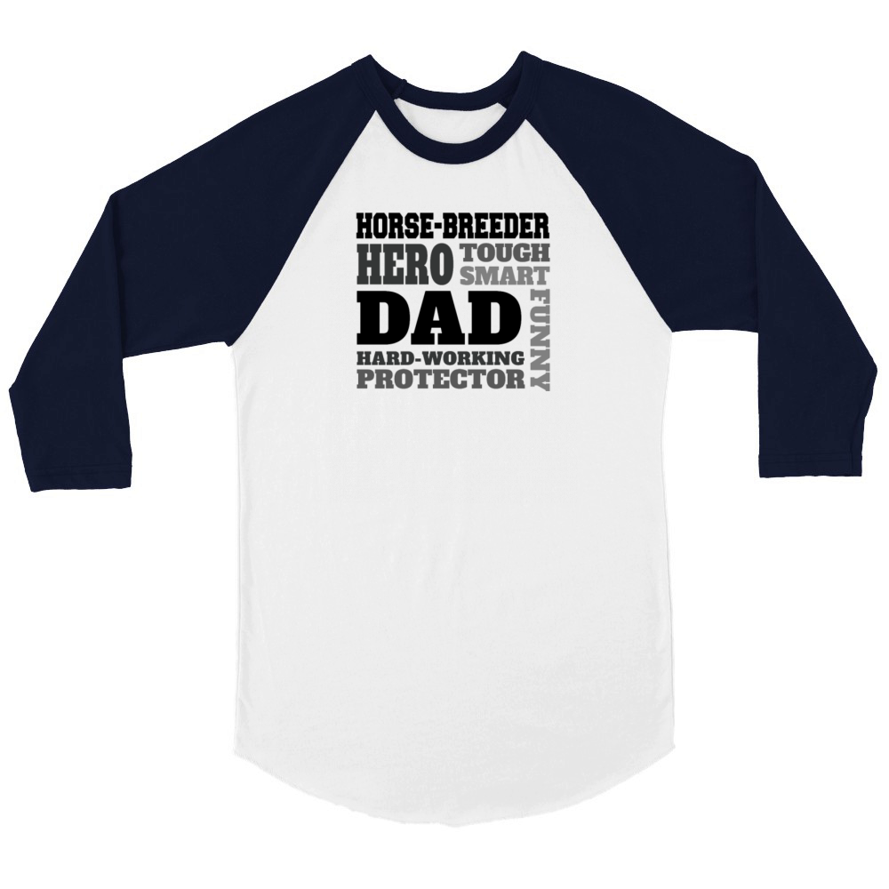Daddy job funny Quote Dad horse-breeder Unisex ¾ sleeve Raglan T-shirt