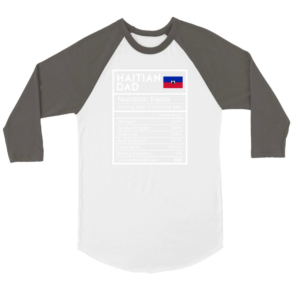 Haitian Dad Nutrition Facts National Pride For Dad Unisex ¾ sleeve Raglan T-shirt
