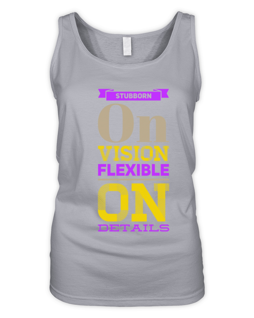 stubborn but flexible Organic Women's Tank Top