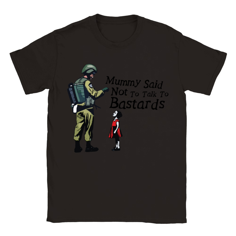 Mummy Said Not To Talk To Bastards Classic Kids Crewneck T-shirt