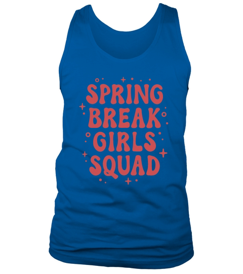 Spring break girls squad Tank Top Unisex