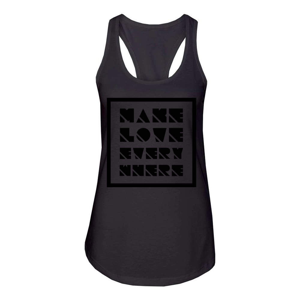 Make love everywhere slogan Women's Racerback Tank