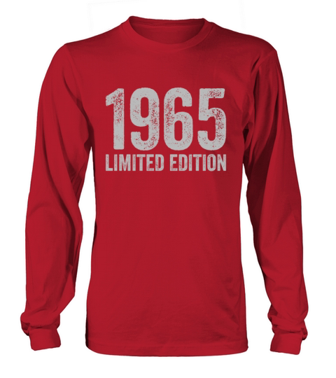 Birthday 1965 Limited Edition Long sleeved Unisex