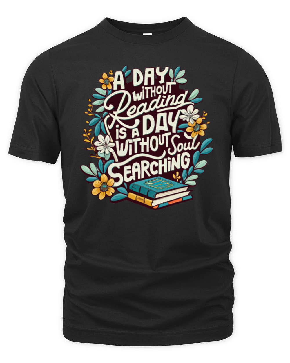 A Day Without Reading Floral Bookworm Book Reader Organic Unisex T-shirt