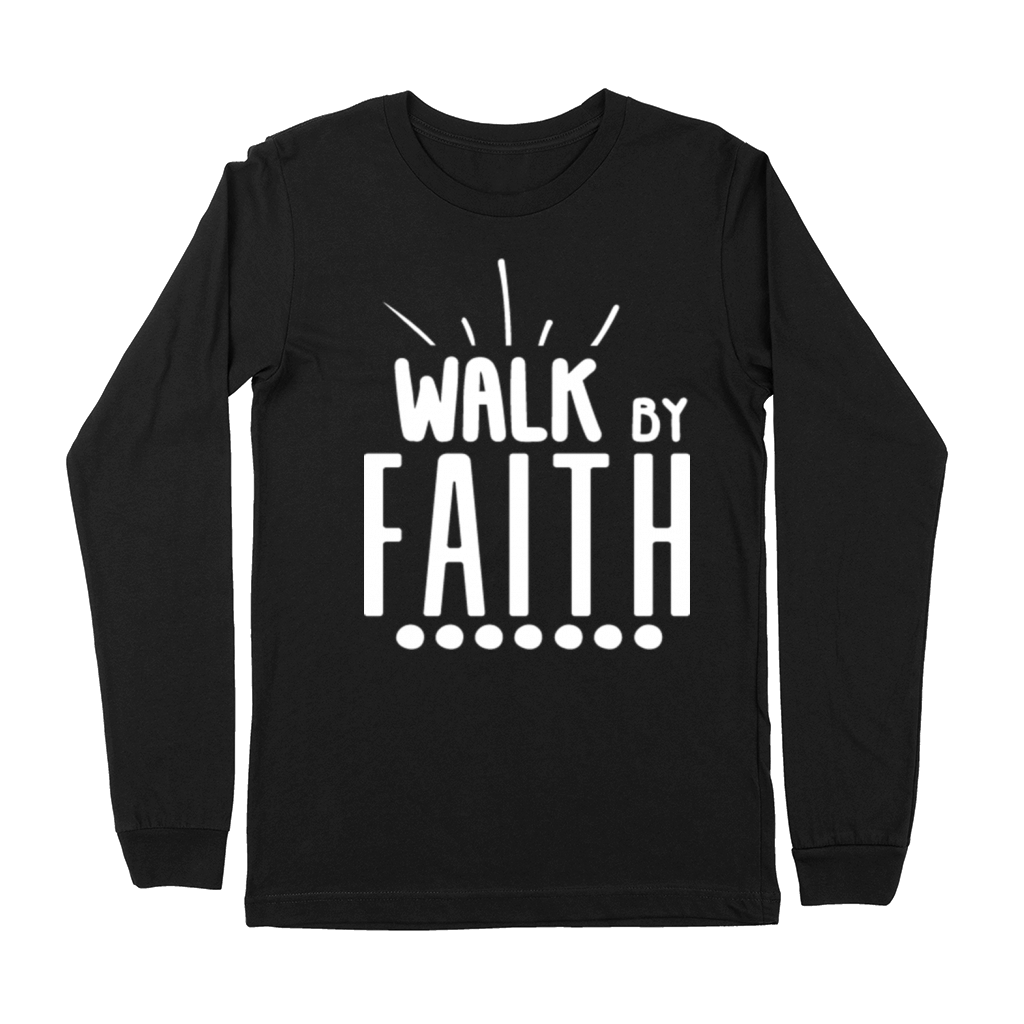 Walk by Faith Premium Long Sleeve