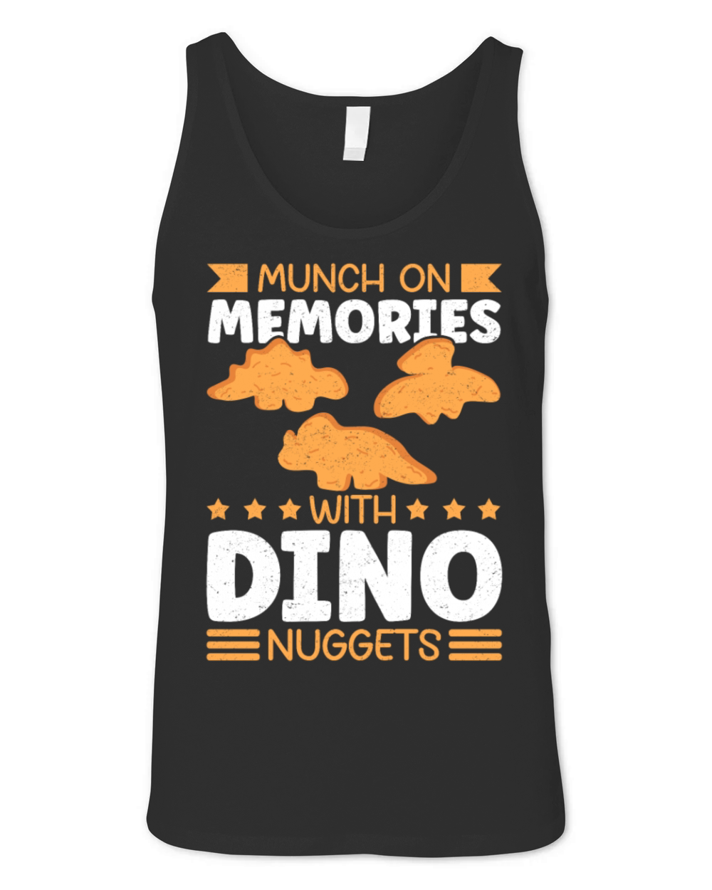 Munch on Memories with Dino Nuggets Dinosaur Unisex Jersey Tank