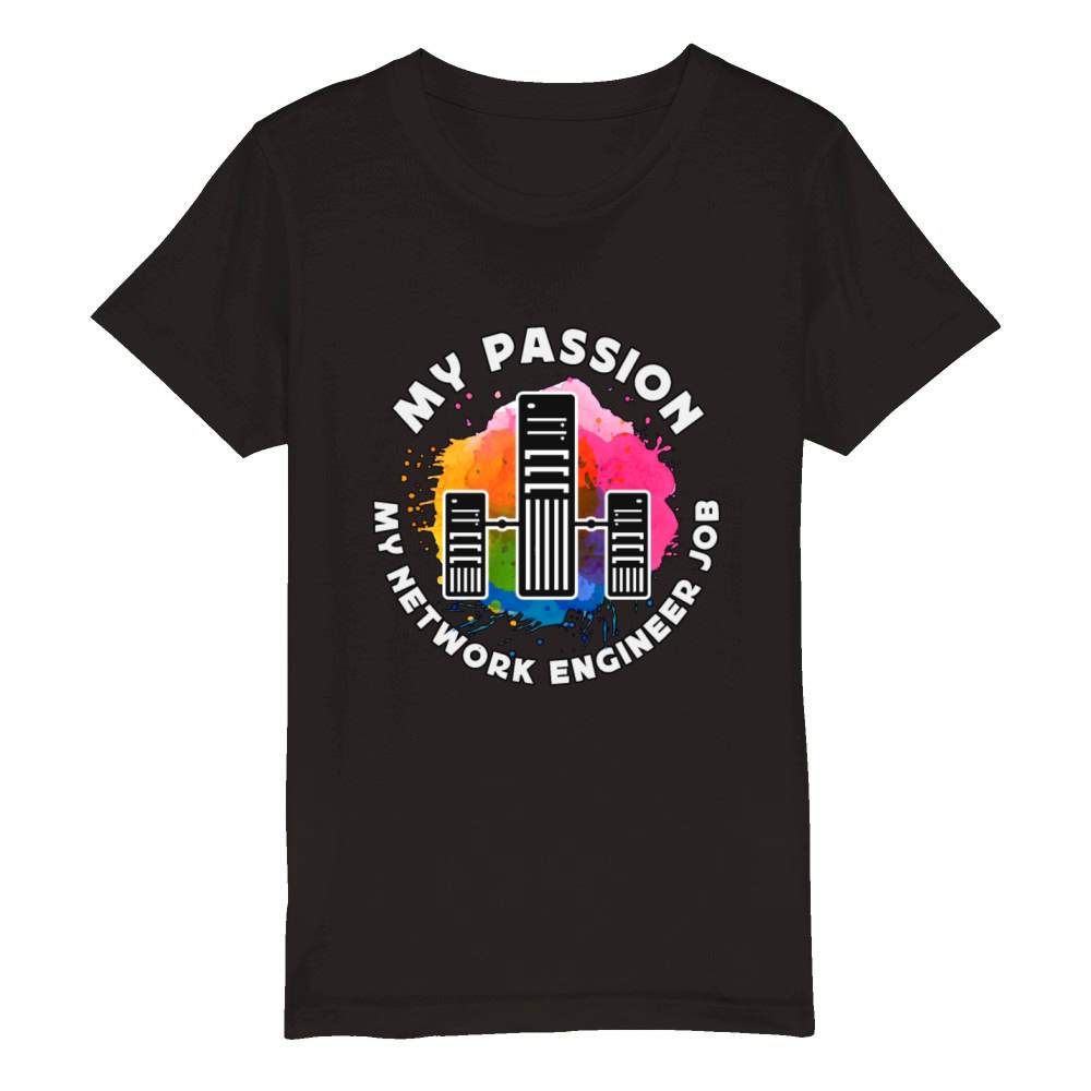Network Engineer My Passion My Computer Science Organic Kids Crewneck T-shirt