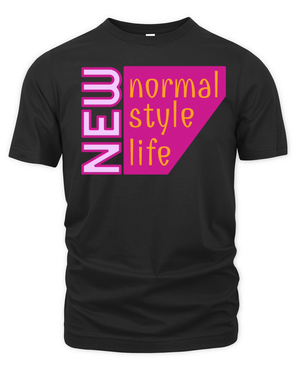 new normal style life Organic Unisex T-shirt