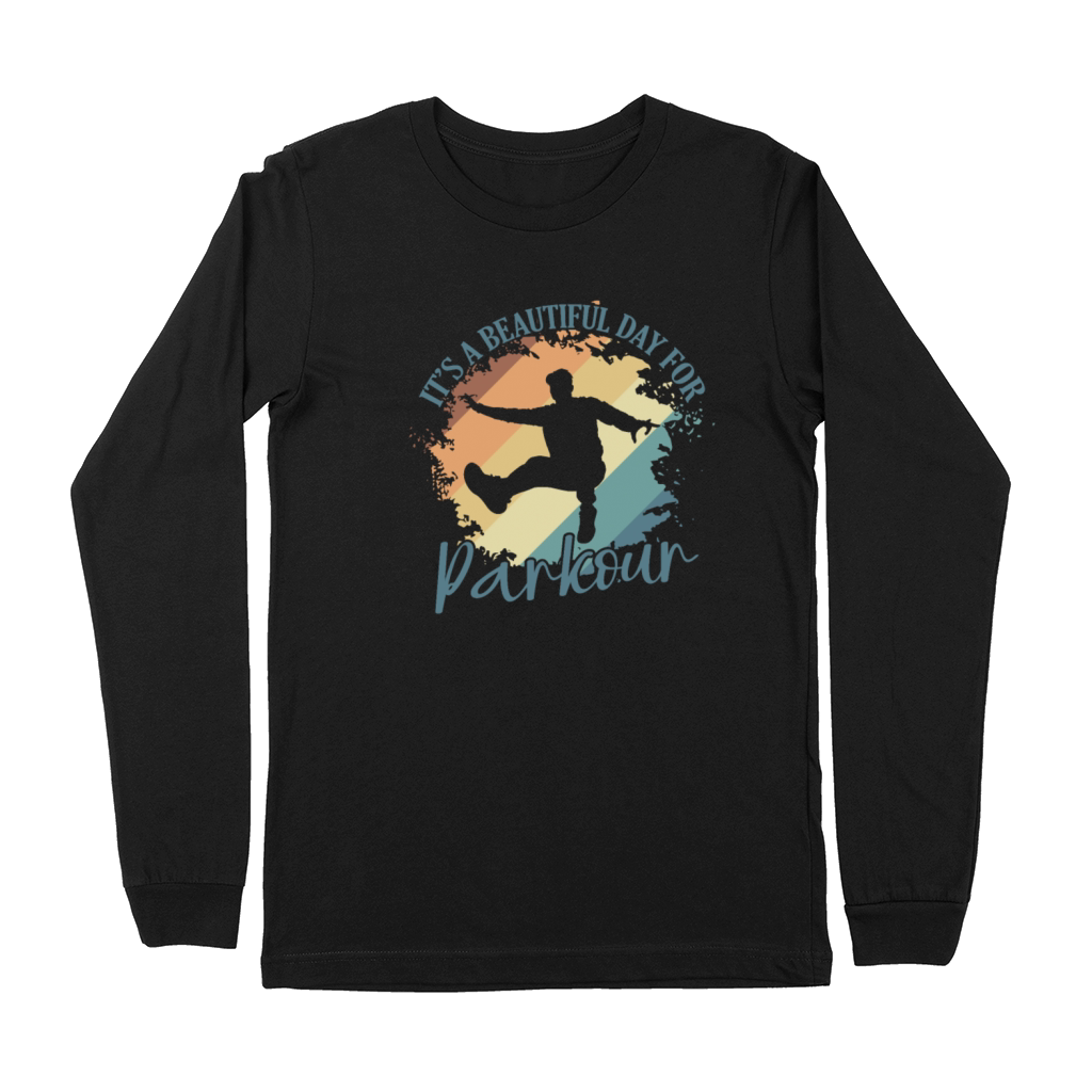 Its a beautiful Day for Parkour Sport Premium Long Sleeve