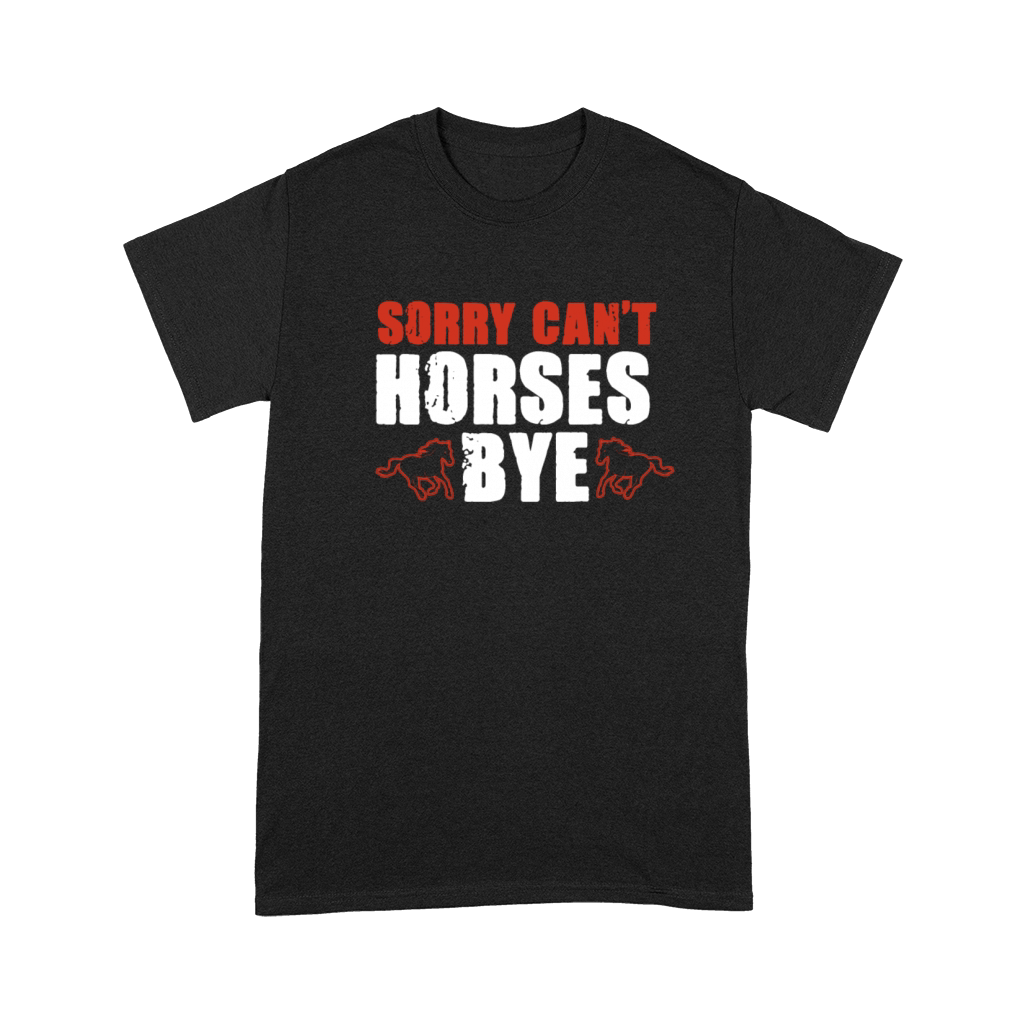 Vintage Sorry Cant Horses Bye Funny Horseback Premium T-shirt