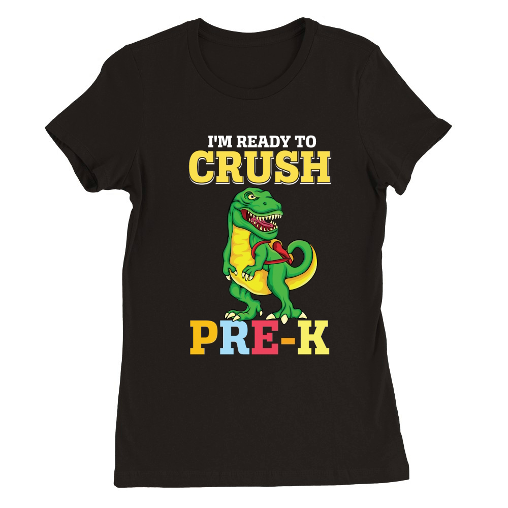 T rex Dinosaur Back to School Prek Premium Womens Crewneck T-shirt