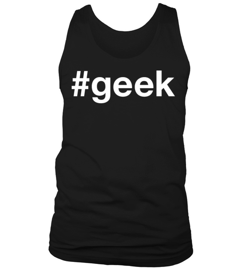 GEEK Hashtag Tank Top Unisex