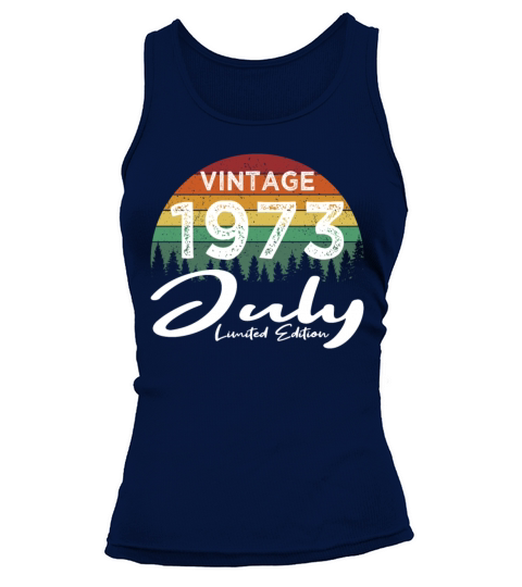 50th birthday july 1973 vintage 1973 Tank top Woman