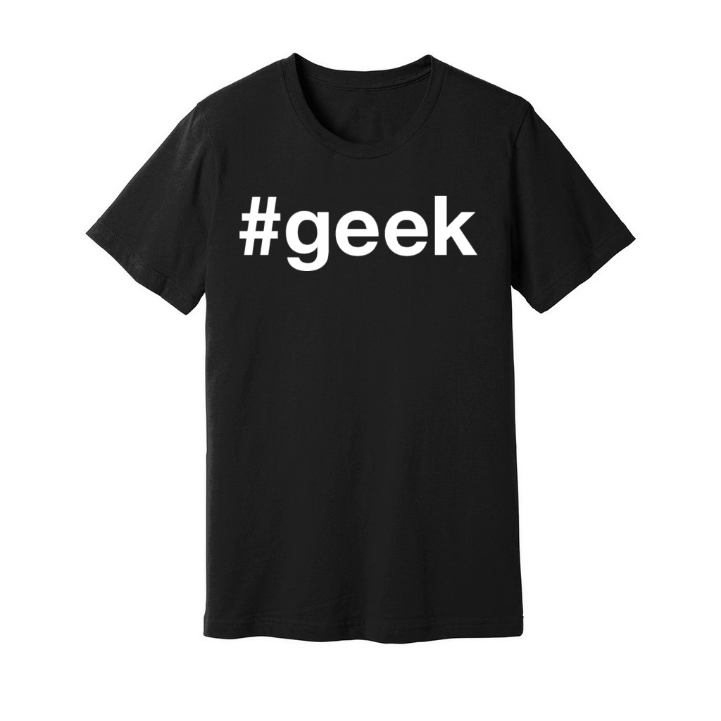 GEEK Hashtag Unisex Jersey Tee