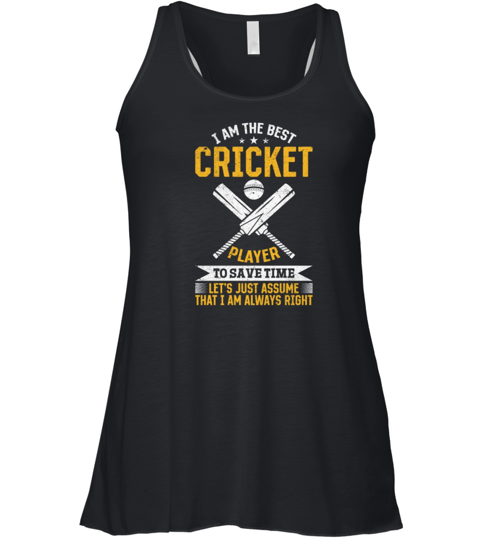 Cricket Game Cricketing I am the best Cricket play Women's Flowy Tank Top