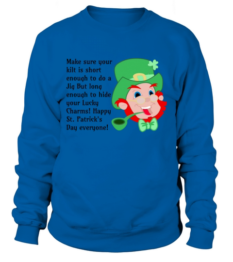 funny st patricks day quotes Sweatshirt Unisex