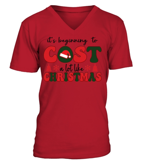 Its beginning to cost a lot like christmas V-Neck T-shirt