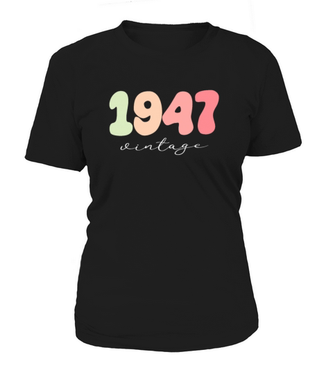 Birthday 1947 Vintage Women's T-Shirt