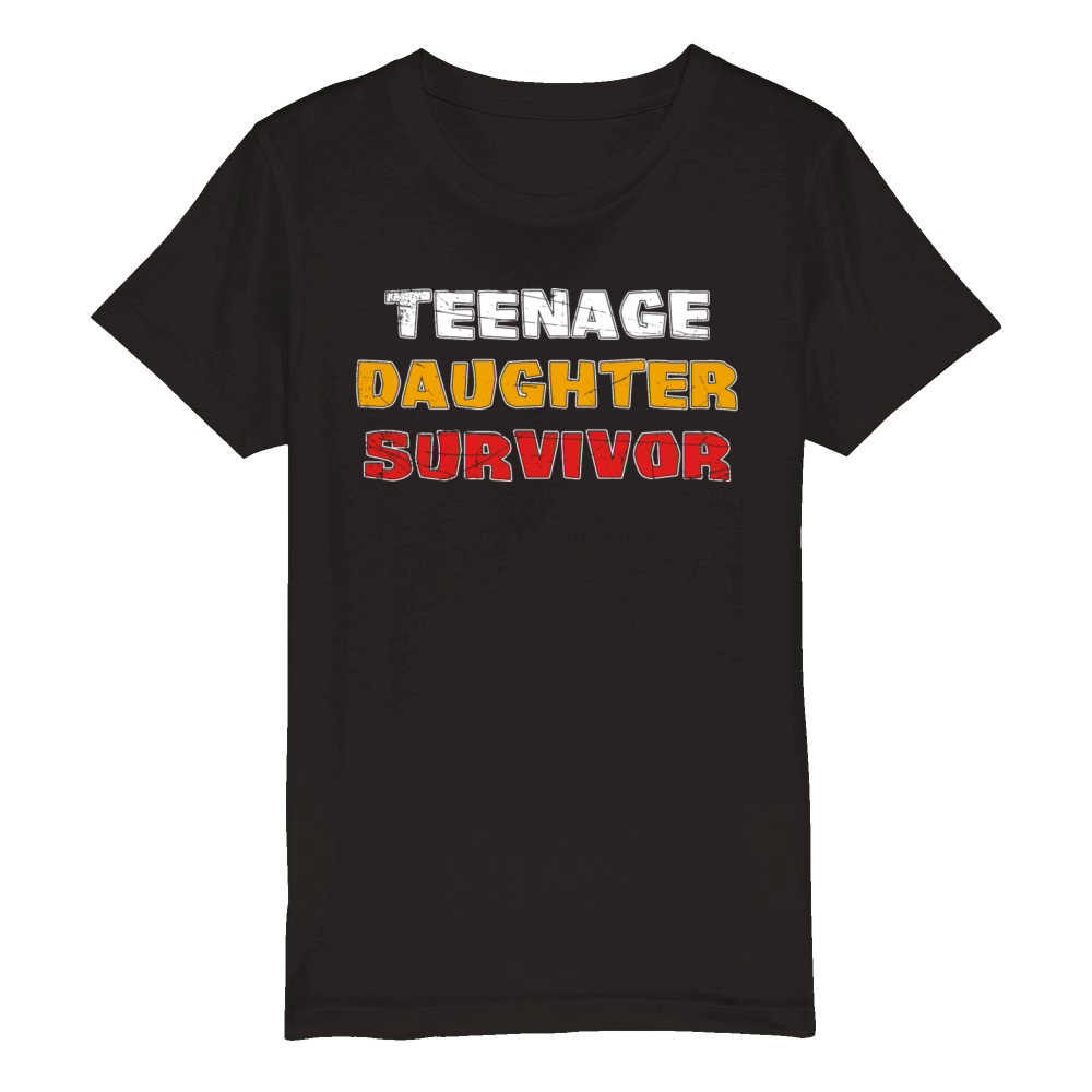 Teenage Daughter Survivor Organic Kids Crewneck T-shirt