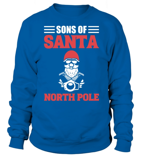 Sons Of Santa North Pole Motorcycle Rider Sweatshirt Unisex