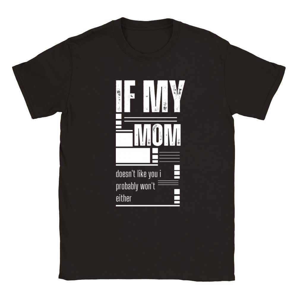 sarcastic mom quotes daughter humour mothers day Classic Kids Crewneck T-shirt