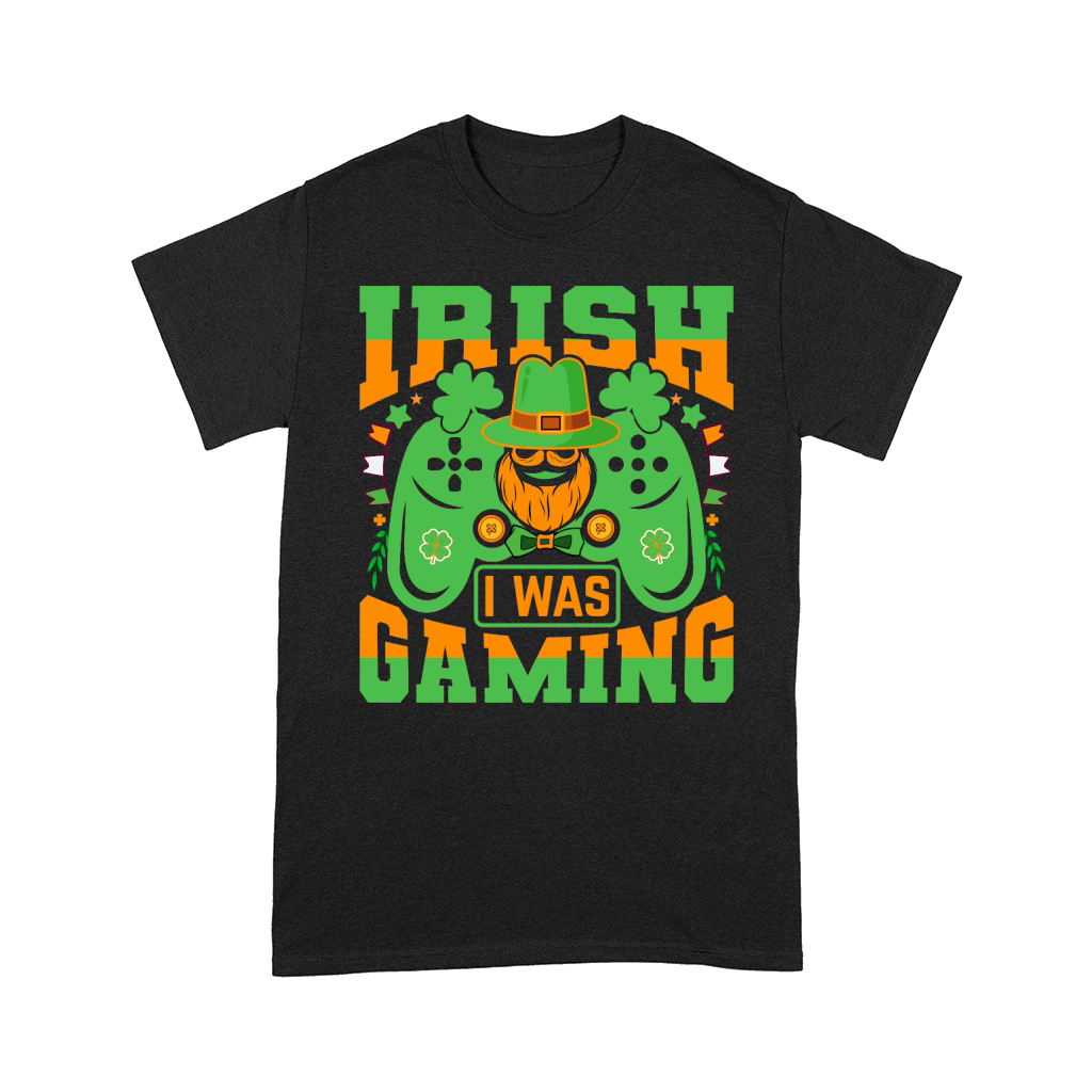 irish i was gaming t shirt design Comfort T-shirt