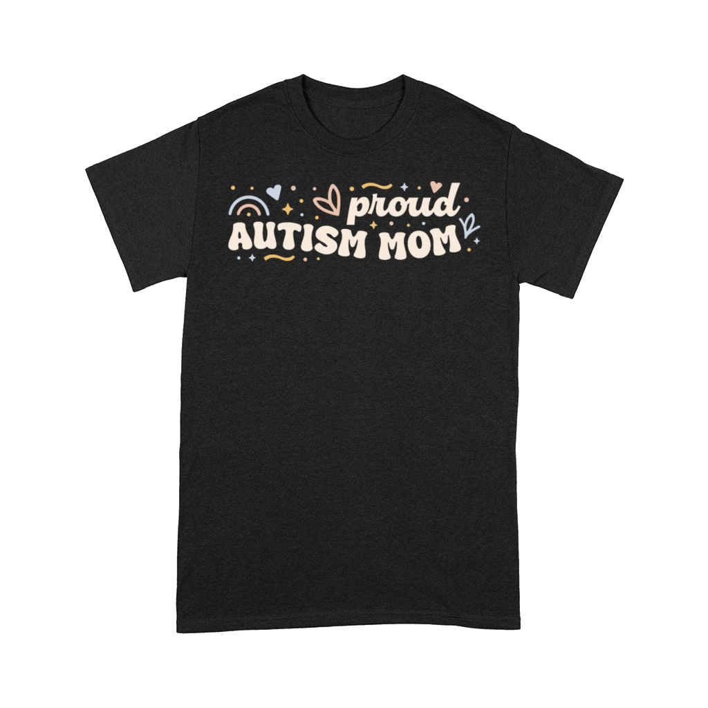 Proud autism mom Comfort T-shirt