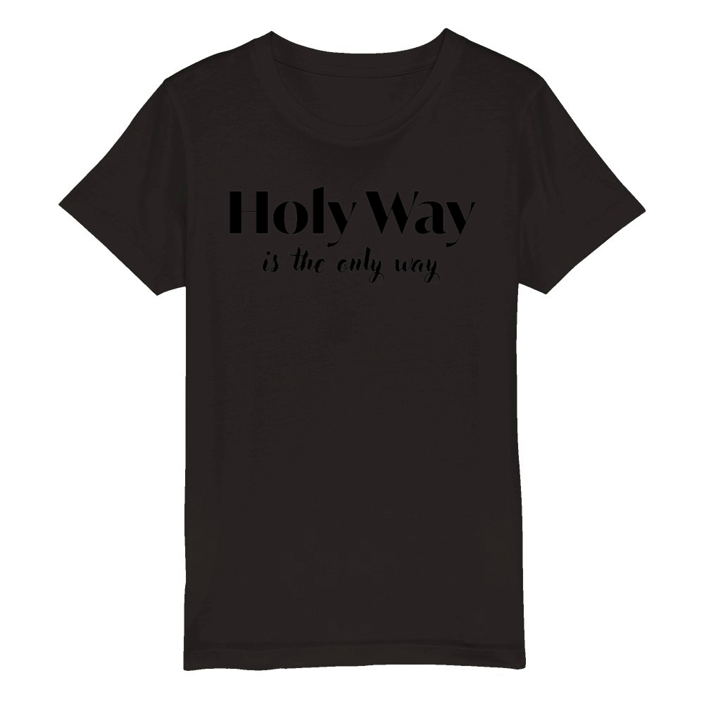 Holy way t-shirt hoodie accessories Jesus God gift Organic Kids Crewneck T-shirt