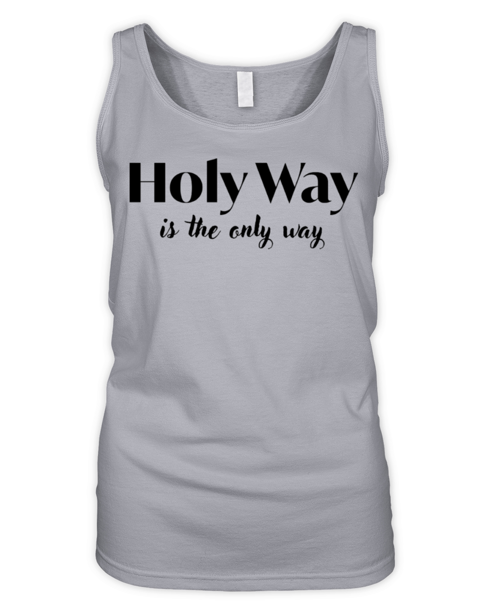 Holy way t-shirt hoodie accessories Jesus God gift Organic Women's Tank Top